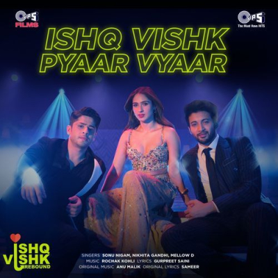 Download Ishq Vishk Pyaar Vyaar (From 