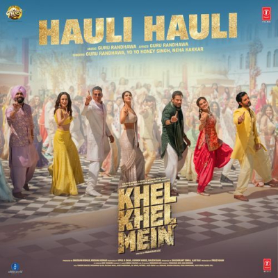 Download Hauli Hauli (From Khel Khel Mein) Guru Randhawa, Yo Yo Honey Singh, Neha Kakkar mp3 song, Hauli Hauli (From Khel Khel Mein) full album download