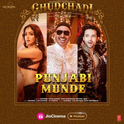 Download Punjabi Munde (From Ghudchadi) Sukhbir, Lijo George-Dj Chetas, Tulsi Kumar, Yash Narvekar, Priyani Vani mp3 song, Punjabi Munde (From Ghudchadi) full album download