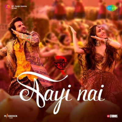 Download Aayi Nai (From Stree 2) Amitabh Bhattacharya, Sachin-Jigar, Pawan Singh, Simran Choudhary, Divya Kumar mp3 song, Aayi Nai (From Stree 2) full album download