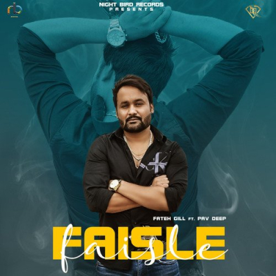 Download Faisle Fateh Gill mp3 song, Faisle full album download