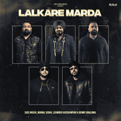 Download Lalkare Marda Juss Musik, Nirmal Sidhu, Lehmber Hussainpuri mp3 song, Lalkare Marda full album download