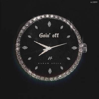 Download Goin Off Karan Aujla mp3 song, Goin Off full album download