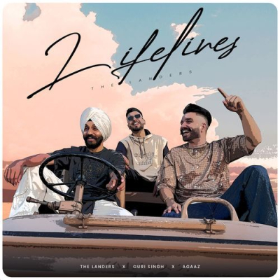 Download Lifelines The Landers, Agaazz, Guri Singh mp3 song, Lifelines full album download