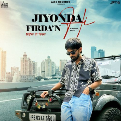 Download Jiyonda Hi FirdaN Surinder Baba mp3 song, Jiyonda Hi FirdaN full album download