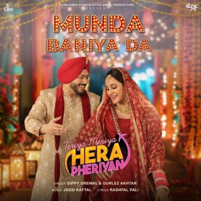 Download Munda Baniya Da (Teriya Meriya Hera Pheriyan) Gippy Grewal, Gurlej Akhtar mp3 song, Munda Baniya Da (Teriya Meriya Hera Pheriyan) full album download