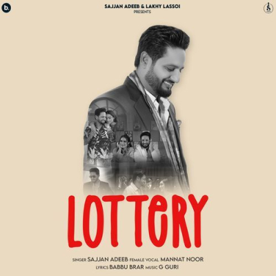 Download Lottery Sajjan Adeeb, Mannat Noor mp3 song, Lottery full album download