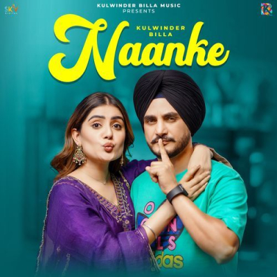 Download Naanke Kulwinder Billa, Ricky Khan mp3 song, Naanke full album download