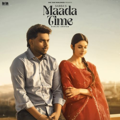 Download Maada time Sabba, Gurlej Akhtar mp3 song, Maada time full album download