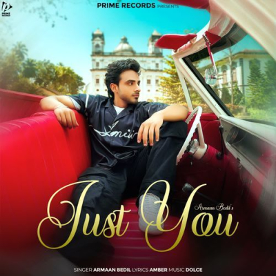 Download Just You Armaan Bedil mp3 song, Just You full album download