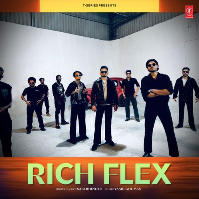 Download Rich Flex Sabi Bhinder, Yaari Ghuman mp3 song, Rich Flex full album download