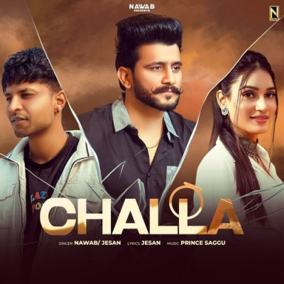 Download CHALLA Nawab, Jesan mp3 song, CHALLA full album download