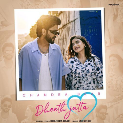 Download DHEETH JATTA Chandra Brar, MixSingh mp3 song, DHEETH JATTA full album download