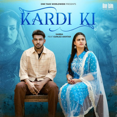 Download Kardi Ki Sabba, Gurlej Akhtar, Beatcop mp3 song, Kardi Ki full album download