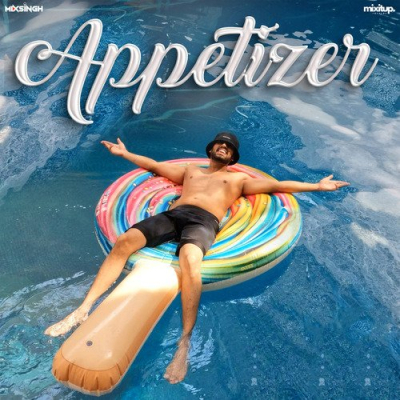 Download Appetizer Juss, MixSingh mp3 song, Appetizer full album download