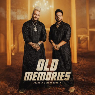 Download Old memories Mani Longia, Jazzy B mp3 song, Old memories full album download