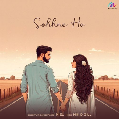 Download Sohhne Ho Nikk D. Gill, Miel mp3 song, Sohhne Ho full album download