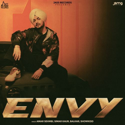 Download ENVY Amar Sehmbi, Simar Kaur, Balkar, ShowKidd mp3 song, ENVY full album download