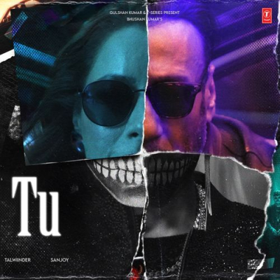 Download Tu Talwiinder, Sanjoy mp3 song, Tu full album download