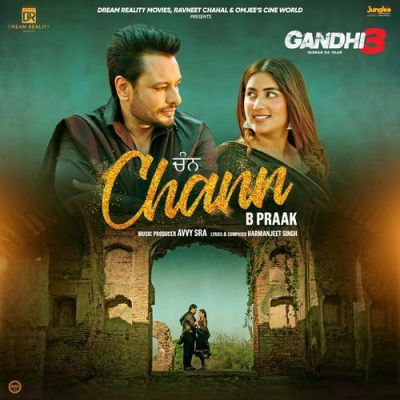 Download Chann (From Gandhi 3 Yarran Da Yaar) B Praak, Harmanjeet Singh mp3 song, Chann (From Gandhi 3 Yarran Da Yaar) full album download