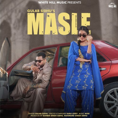 Download Masle Gulab Sidhu mp3 song, Masle full album download