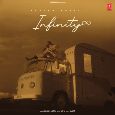 Download Infinity Sajjan Adeeb, Jay B mp3 song, Infinity full album download