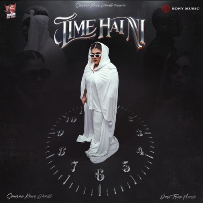 Download Time Hai Ni Simiran Kaur Dhadli, Desi Trap Music mp3 song, Time Hai Ni full album download