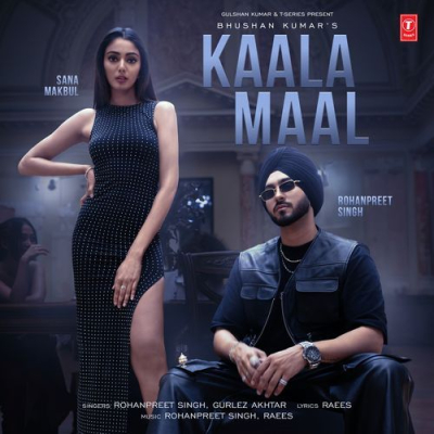 Download Kaala Maal Rohanpreet Singh, Gurlej Akhtar, Raees mp3 song, Kaala Maal full album download