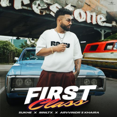 Download First Class Sukh-E Muzical Doctorz, MNLTX mp3 song, First Class full album download