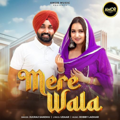 Download Mere Wala Jugraj Sandhu mp3 song, Mere Wala full album download