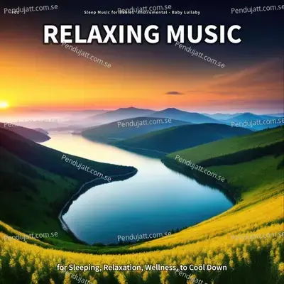 Relaxing Music  Pt  77 - Sleep Music For Babies album cover 