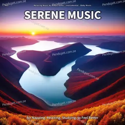 Serene Music  Pt  77 - Relaxing Music by Finjus Yanez album cover 