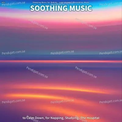 Relaxing Music For Your Ears - Sleeping Music for Babies album cover 