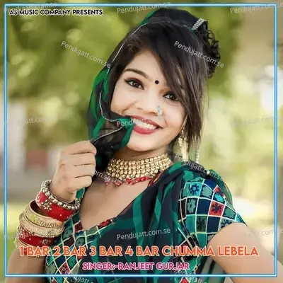 1 Bar 2 Bar 3 Bar 4 Bar Chumma Lebela - Ranjeet Gurjar