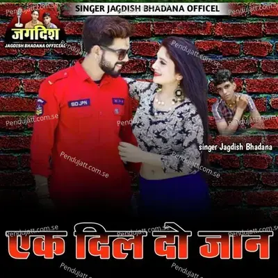 1 Dil 2 Jaan - Jagdish Bhadana album cover 