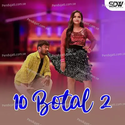 10 Botal 2 - Anand Hembrom album cover 