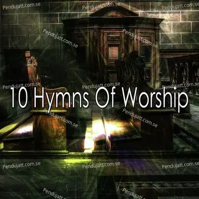 10 Hymns Of Worship - Traditional cover album