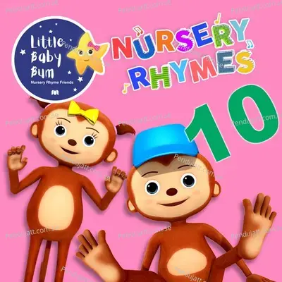 10 Little Fingers And Toes - Little Baby Bum Nursery Rhyme Friends