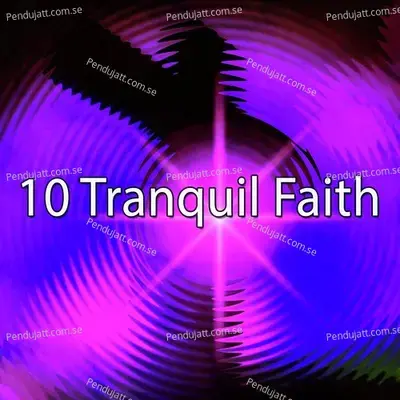 10 Tranquil Faith - Traditional cover album