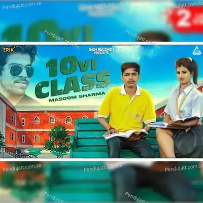 10 Vi Class - Masoom Sharma album cover 