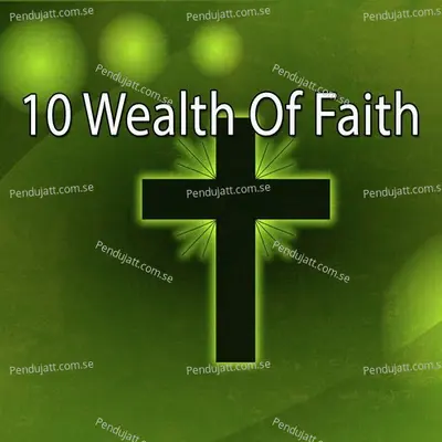 10 Wealth Of Faith - Traditional cover album