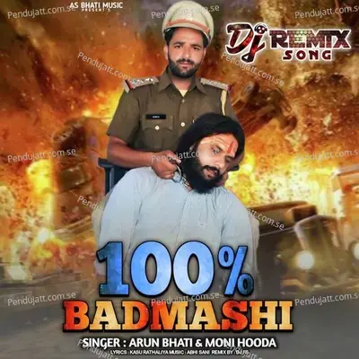100  Badmashi - Arun Bhati album cover 