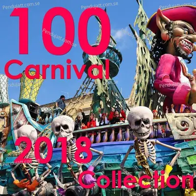 100 Carnaval Hits 2018 - Disco Fever cover album