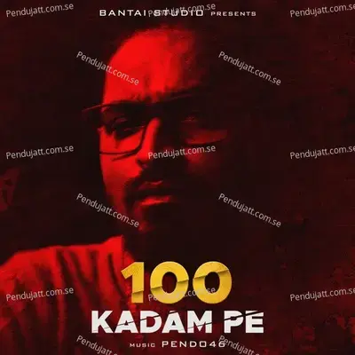 100 Kadam Pe - Emiway Bantai album cover 