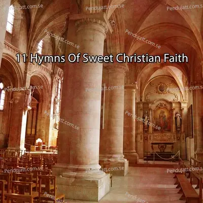 11 Hymns Of Sweet Christian Faith - Traditional cover album