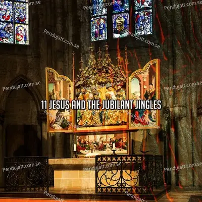 11 Jesus And The Jubilant Jingles - Traditional cover album