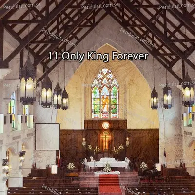 11 Only King Forever - Traditional cover album