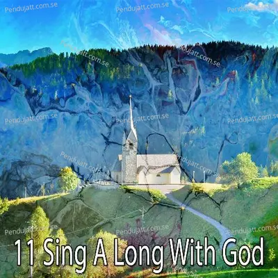 11 Sing A Long With God - Traditional cover album