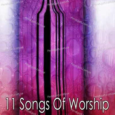 11 Songs Of Worship - Traditional cover album