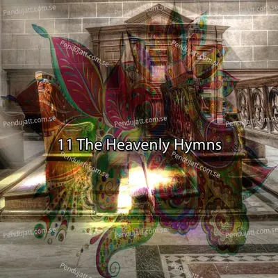 11 The Heavenly Hymns - Traditional cover album